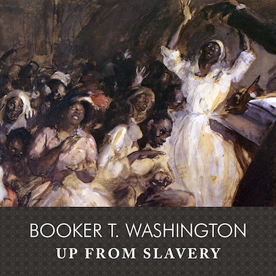 Up From Slavery, with eBook – omslag til lydbogen af Booker T. Washington
