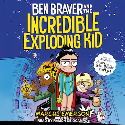 Ben Braver and the Incredible Exploding Kid – omslag til lydbogen af Marcus Emerson