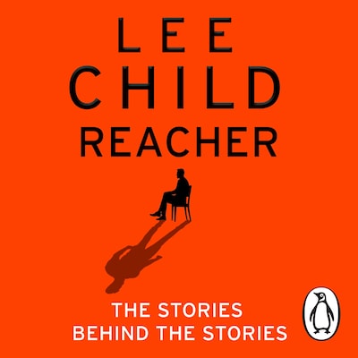 Reacher: The Stories Behind The Stories – omslag til lydbogen af Lee Child