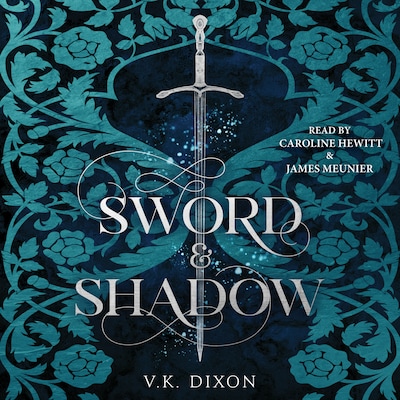 Sword & Shadow – omslag til lydbogen af V.K. Dixon