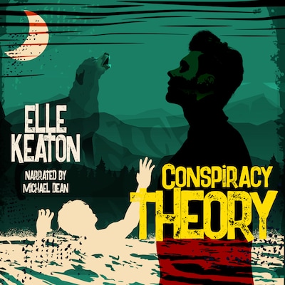 Conspiracy Theory – omslag til lydbogen af Elle Keaton