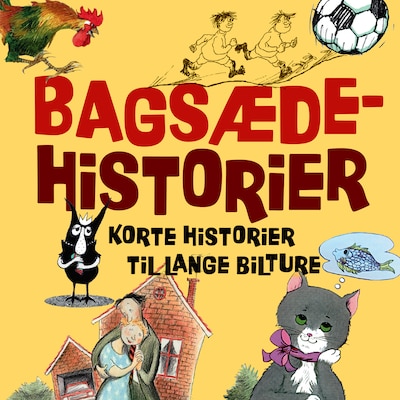Bagsædehistorier – omslag til lydbogen af Kim Fupz Aakeson, Brødrene Grimm, Ole Lund Kirkegaard