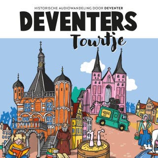 Deventers Tourtje: Historische audiowandeling door Deventer – omslag van het luisterboek van Roos Hamelink