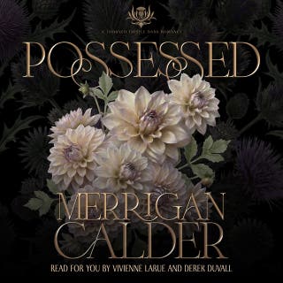 Possessed: A Dark BDSM Romance – omslag till ljudboken av Merrigan Calder