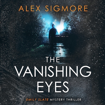 The Vanishing Eyes – omslag til lydbogen af Alex Sigmore