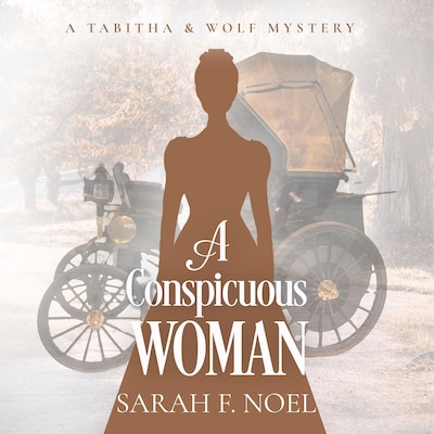 A Conspicuous Woman – omslag til lydbogen af Sarah F. Noel