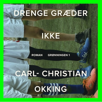 Drenge græder ikke – omslag til lydbogen af Carl-Christian Okking