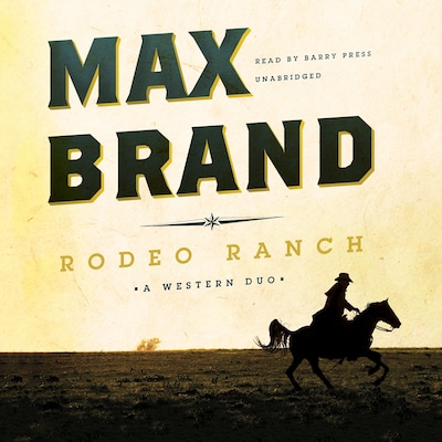 Rodeo Ranch – omslag til lydbogen af Max Brand