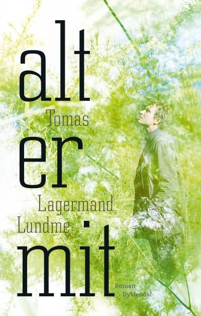 Alt er mit – omslag til lydbogen af Tomas Lagermand Lundme