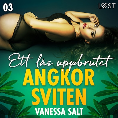 Angkorsviten 3: Ett lås uppbrutet