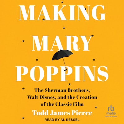 Making Mary Poppins – omslag til lydbogen af Todd James Pierce