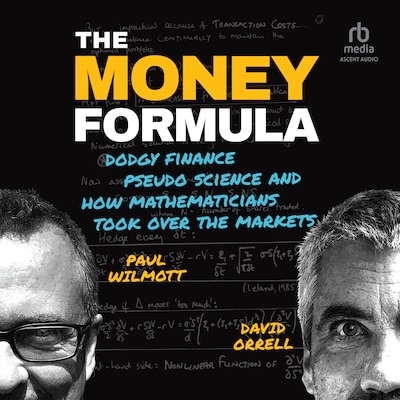 The Money Formula – omslag til lydbogen af Paul Wilmott, David Orrell
