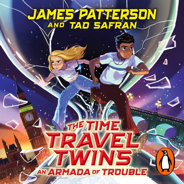The Time Travel Twins: An Armada of Trouble: A brand new adventure story from the bestselling author of the Middle School series – omslag van het luisterboek van James Patterson