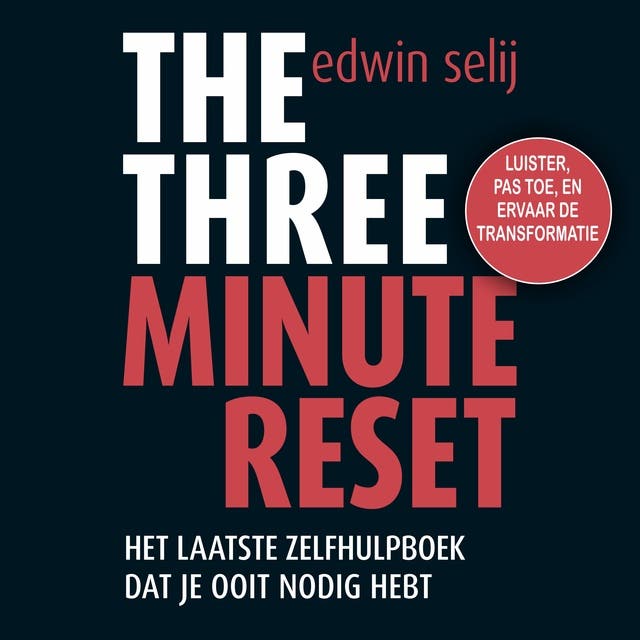 The Three Minute Reset: Het laatste zelfhulpboek dat je ooit nodig hebt