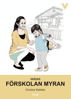 Vardag - Förskolan Myran