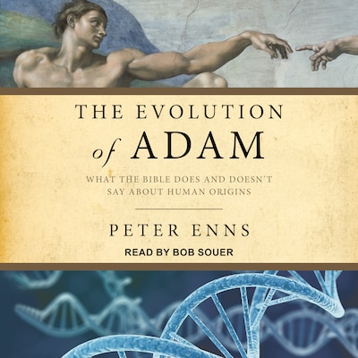Evolution of Adam – omslag til lydbogen af Peter Enns