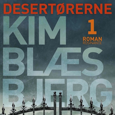 Desertørerne 1 – omslag til lydbogen af Kim Blæsbjerg
