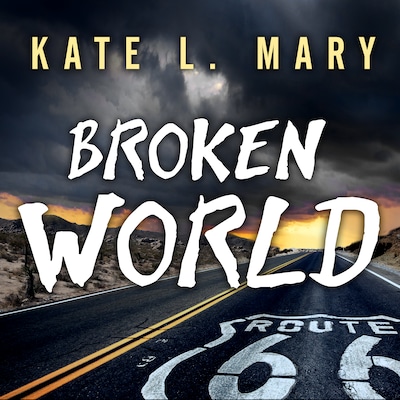 Broken World – omslag til lydbogen af Kate L. Mary