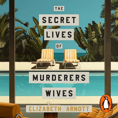 The Secret Lives of Murderers' Wives – omslag til lydbogen af Elizabeth Arnott