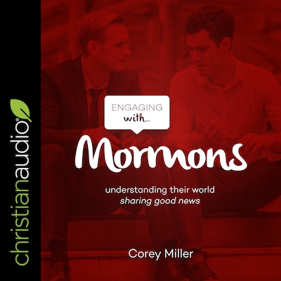 Engaging with Mormons – omslag til lydbogen af Corey Miller
