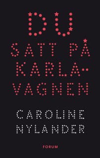 Du satt på Karlavagnen – omslag till ljudboken av Caroline Nylander