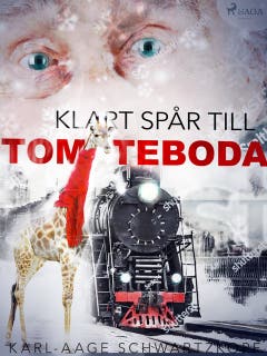 Klart spår till Tomteboda – omslag till ljudboken av Karl-Aage Schwartzkopf
