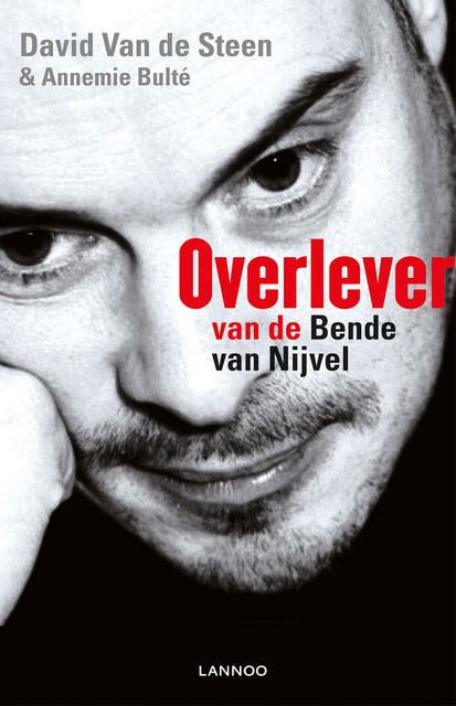 Overlever van de Bende van Nijvel – omslag van het luisterboek van Annemie Bulté,David Van de Steen