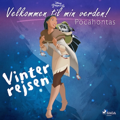 Velkommen til min verden - Pocahontas - Vinterrejsen – omslag til lydbogen af Disney