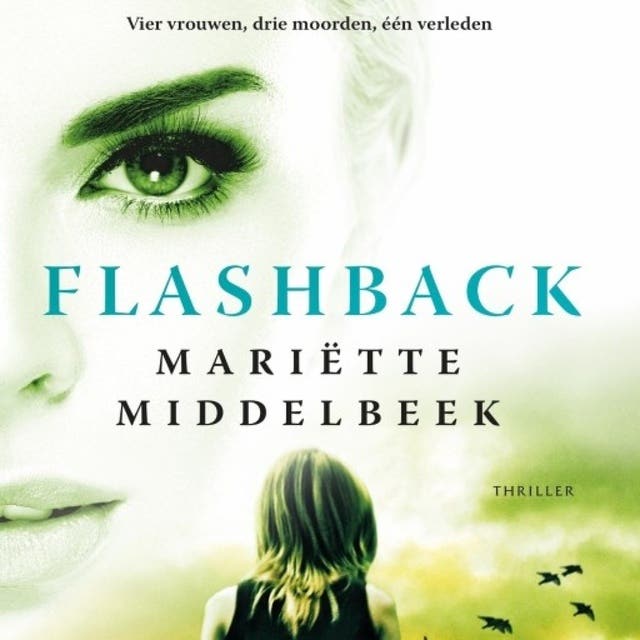 Flashback: Vier vrouwen, drie moorden, één verleden