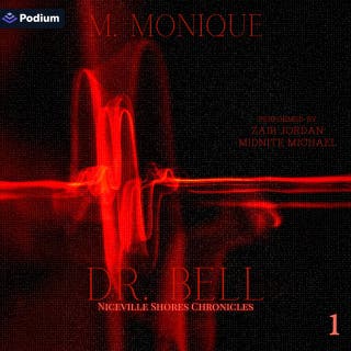Dr. Bell: Niceville Shores Chronicles, Book 1 – omslag till ljudboken av M. Monique