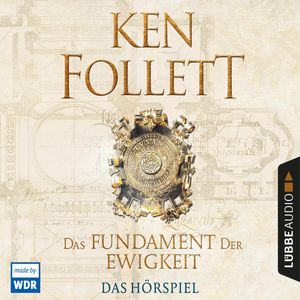 Das Fundament der Ewigkeit – okładka audiobooka, autor Ken Follett