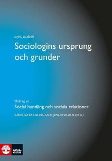 Sociologins ursprung och grunder : utdrag ur Social handling och sociala relationer – omslag till ljudboken av Lars Udehn