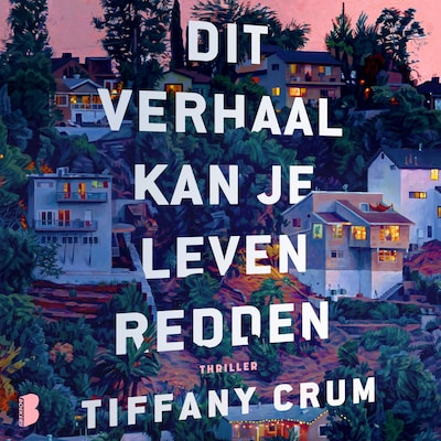 Dit verhaal kan je leven redden – omslag van het luisterboek van Tiffany Crum