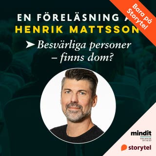 Besvärliga personer – finns dom?