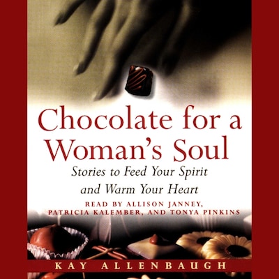 Chocolate for A Womans Soul – omslag van het luisterboek van Kay Allenbaugh