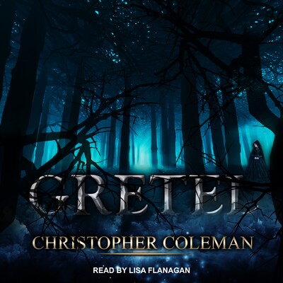 Gretel – omslag til lydbogen af Christopher Coleman