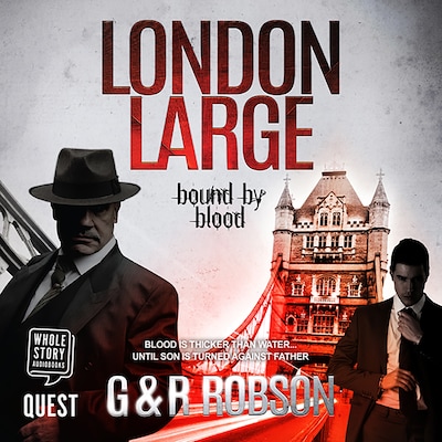 London Large - Bound by Blood – omslag til lydbogen af G & R Robson