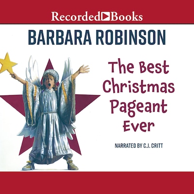 The Best Christmas Pageant Ever – omslag till ljudboken av Barbara Robinson