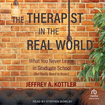 The Therapist in the Real World – omslag til lydbogen af Jeffrey A. Kottler