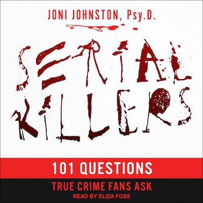 Serial Killers – omslag til lydbogen af Joni Johnston, Psy. D.