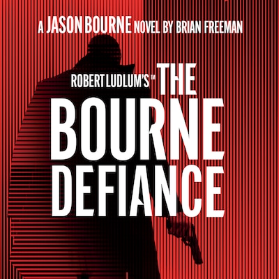 Robert Ludlum's™ The Bourne Defiance – omslag til lydbogen af Brian Freeman