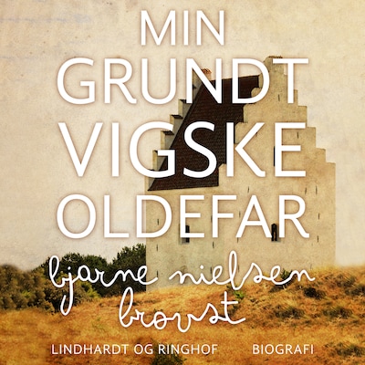 Min grundtvigske oldefar – omslag til lydbogen af Bjarne Nielsen Brovst