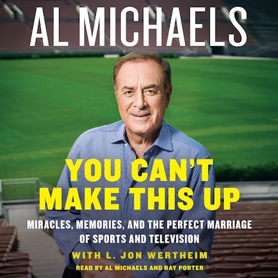 You Can't Make This Up – omslag van het luisterboek van Al Michaels, L. Jon Wertheim