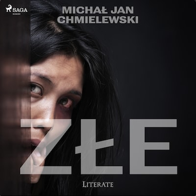 Złe – okładka audiobooka, autor Michał Jan Chmielewski