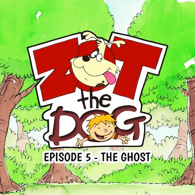 Zot the Dog: Episode 5 - The Ghost – okładka audiobooka, autor Ivan Jones