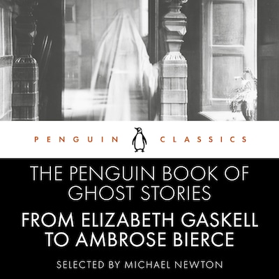 The Penguin Book of Ghost Stories – omslag til lydbogen af Michael Newton