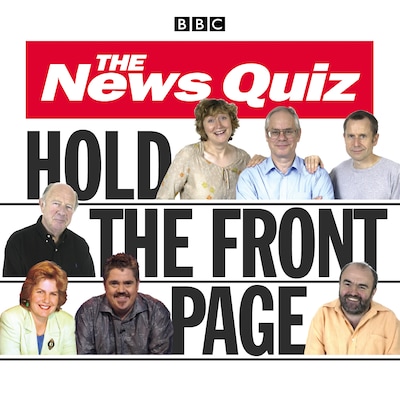 The News Quiz: Hold The Front Page – omslag til lydbogen af John Lloyd, Simon Littlefield