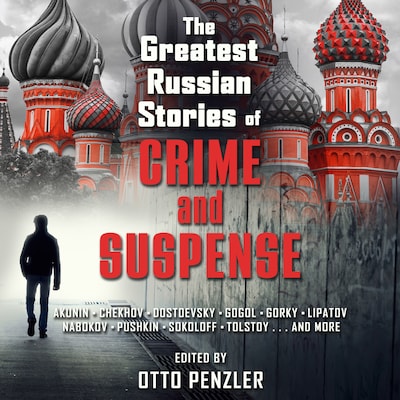The Greatest Russian Stories of Crime and Suspense – omslag til lydbogen af Unknown Author