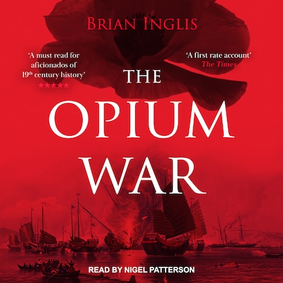 The Opium War – omslag til lydbogen af Brian Inglis