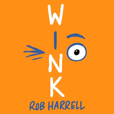 Wink – omslag van het luisterboek van Rob Harrell